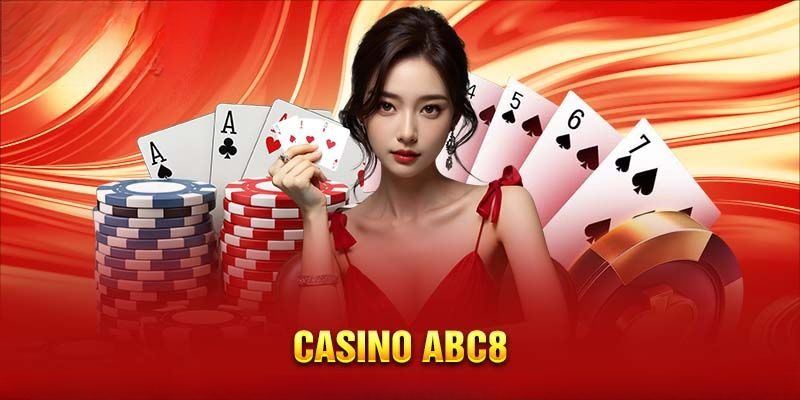 Tổng hợp những đặc điểm nổi bật khi trải nghiệm game bài trên casino ABC8